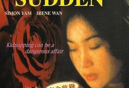 Phim sex của Ôn Bích Hà với Nhậm Đạt Hoa ALL OF A SUDDEN 1996 – Biến Đông Kinh Hồn (Vietsub) duy nhất